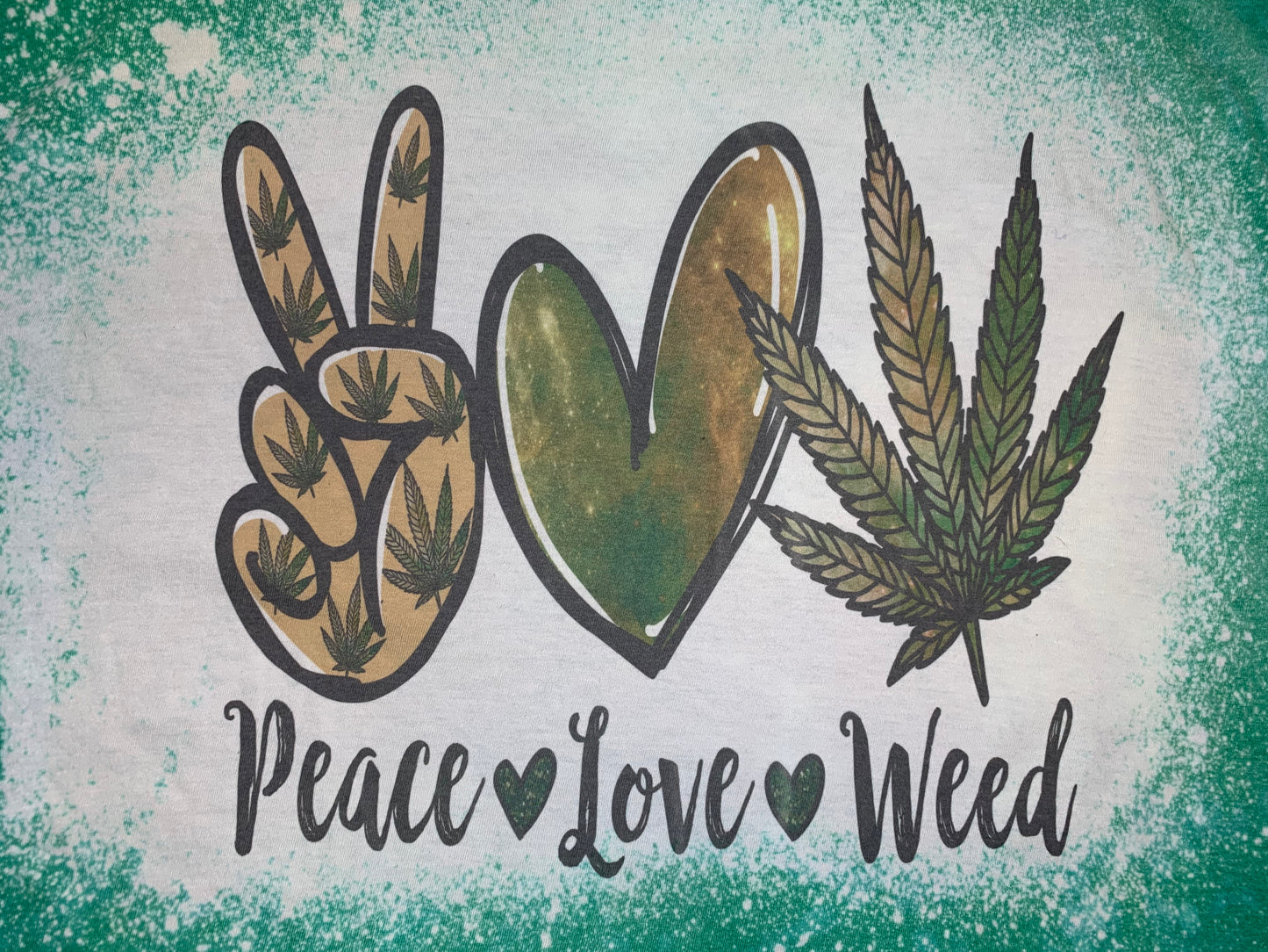Peace Love Weed